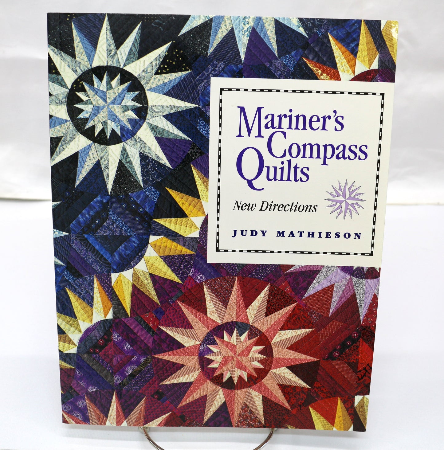 Mariner's Compass Quilts New Directions By Judy Mathieson