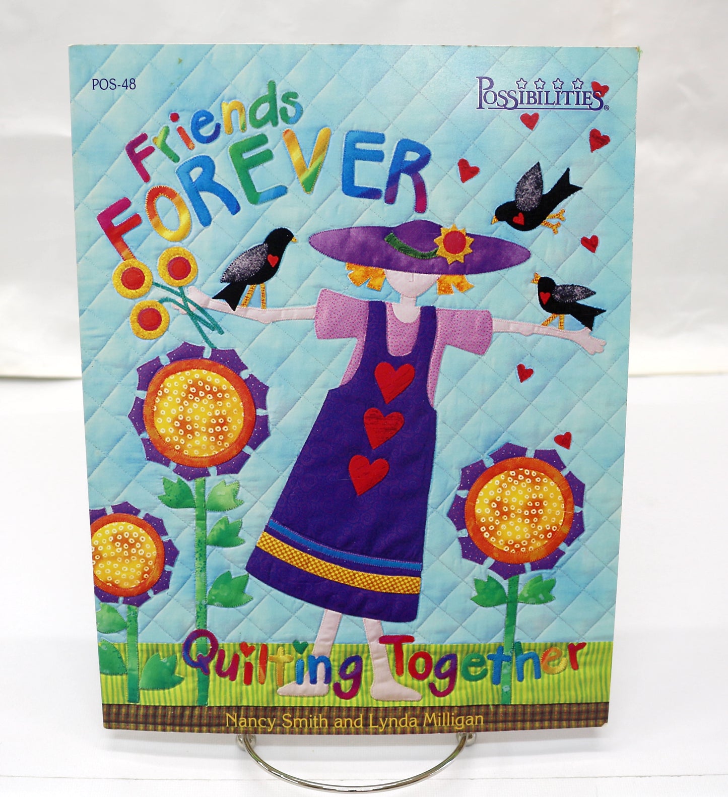 Friends Forever Quilting Together By Nancy Smith and Lynda Milligan