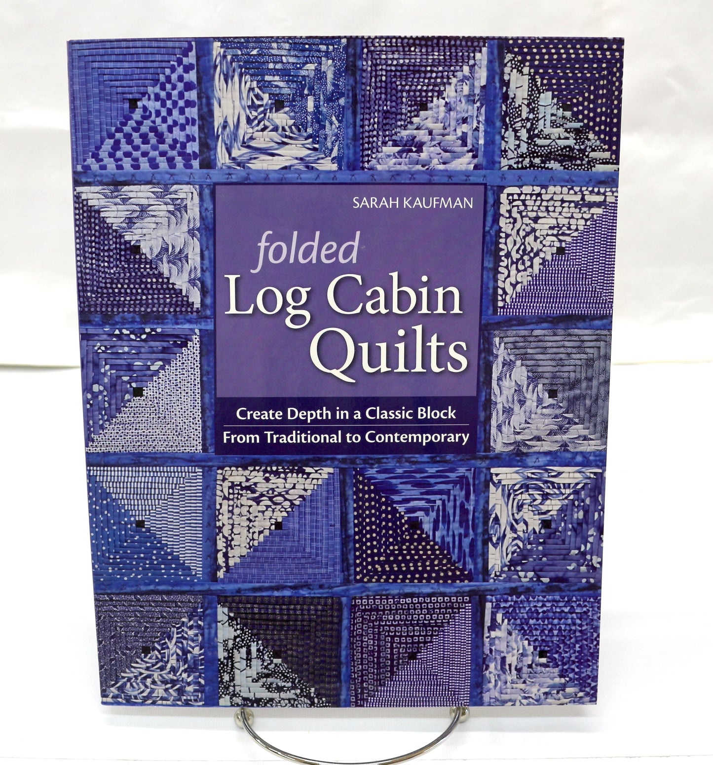 Folded Log Cabin Quilts by Sarah Kaufman