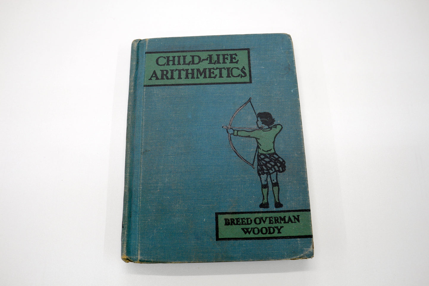 Child Life Arithmetic – By Breed, Overman & Woody
