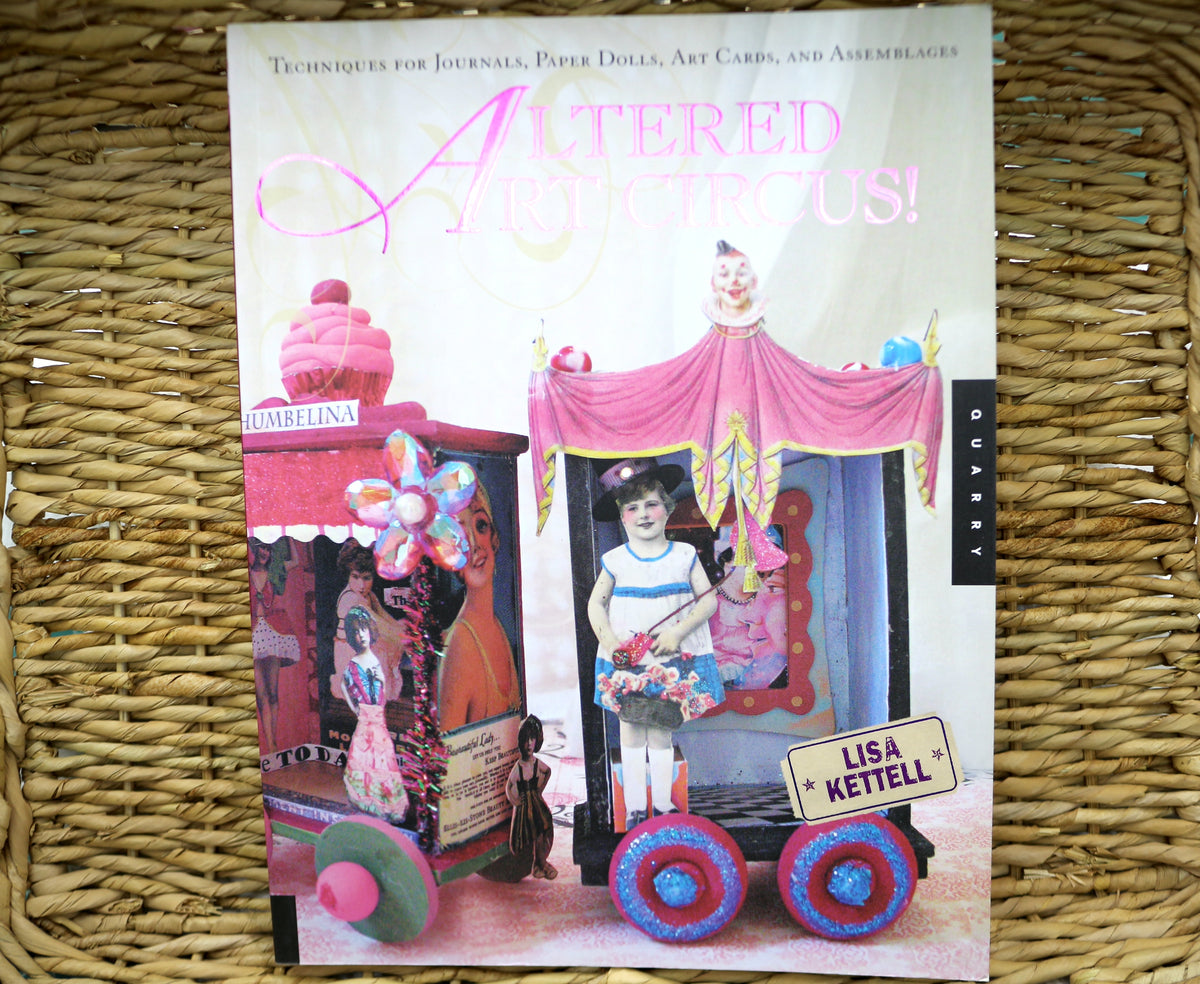 Altered Art Circus By Lisa Kettell
