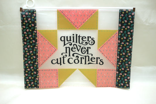 Quilters Never Cut Corners Storage Pouch 13" x 9.5", Sewing Storage