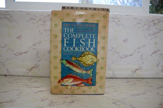 The Complete Fish Guide CookBook – Culinary Delights & Inspiring Graphics