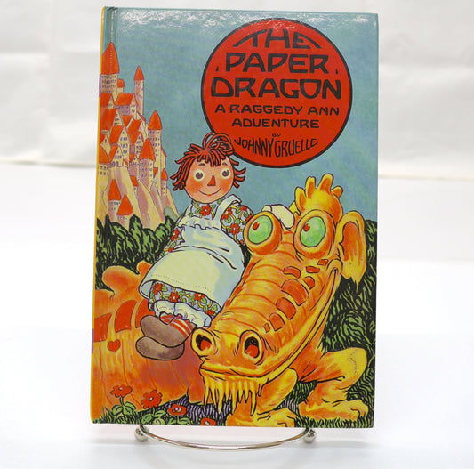 The Paper Dragon A Raggedy Ann Adventure By Johnny Gruelle