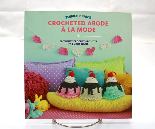 Crocheted Abode A La Mode by Twinkie Chan