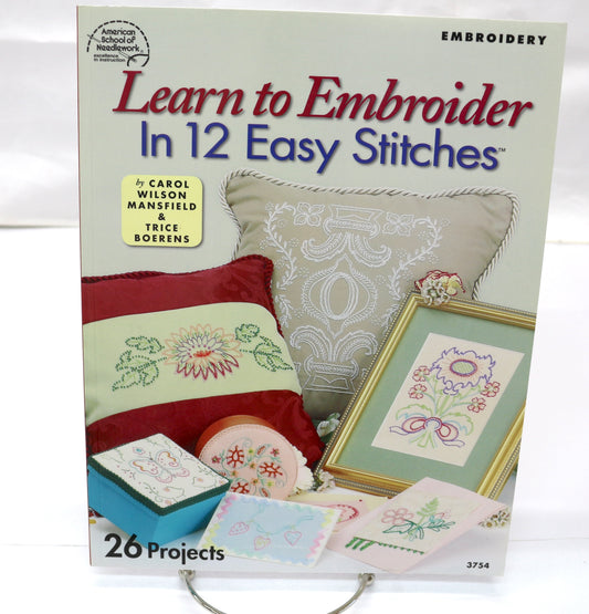Learn To Embroider in 12 Easy Stitches