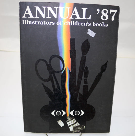 Illustrators of Children's Books Annuals – 1987, 1989, 1990, 1991