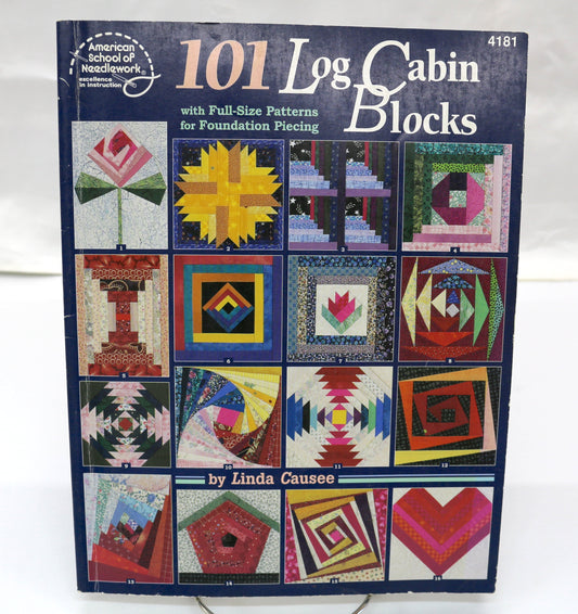 101 Log Cabin Quilts by The American School of Needlework