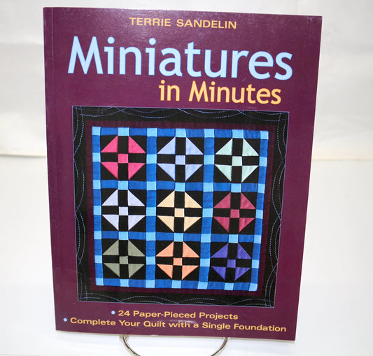 Miniatures in Minutes by Terrie Sandelin