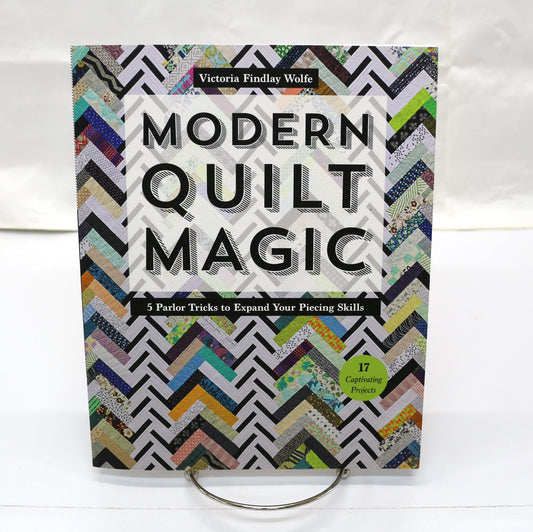 Modern Quilt magic By Victoria Findlay Wolfe