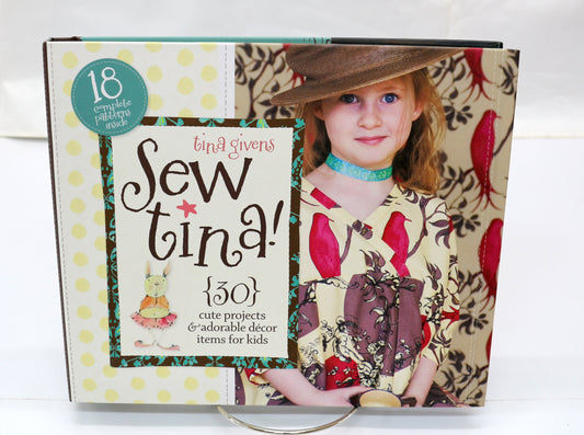 Sew Tina by Tina Givens Patterns Included
