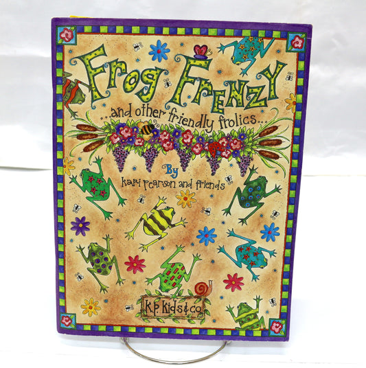 Frog Frenzy – A Hoppy Collection of Frog Fun by Kari Pearson and Friends