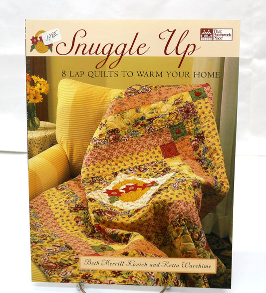Snuggle Up By Beth Merrill Kovich & Retta Warehime