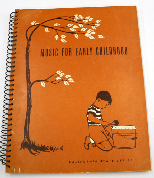 Music for Early Childhood – California State Series Book