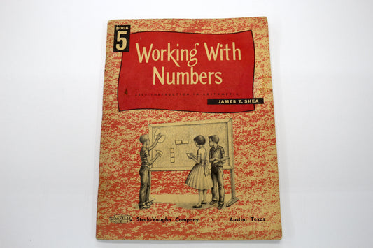 Working with Numbers – Book 5 (Vintage Classroom Book)