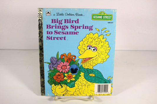 Little Golden Book —Big Bird Brings Spring to Sesame Street
