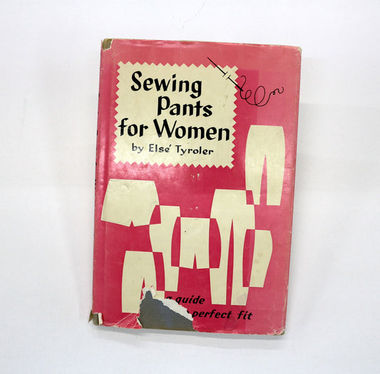 Sewing Pants for Women by Else Tyroler