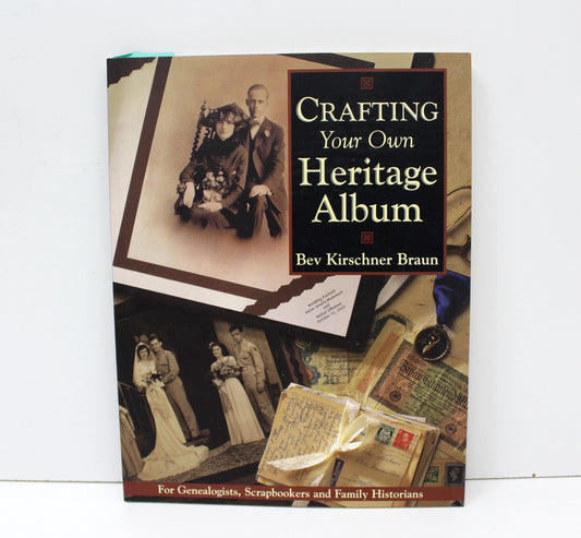 Crafting Your Own Heritage Album