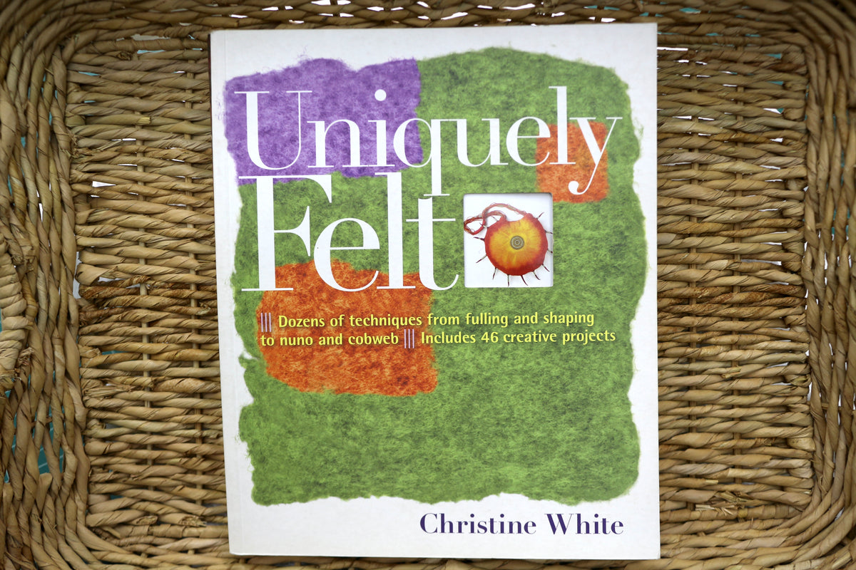 Uniquely Felt By Christine White